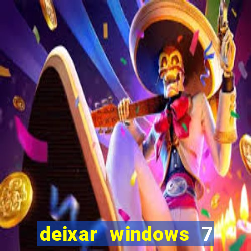 deixar windows 7 mais rapido